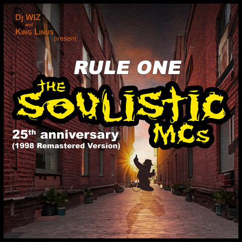 Rule One the Soulistic Mcs 25th Anniversary (1998 Remastered Version)