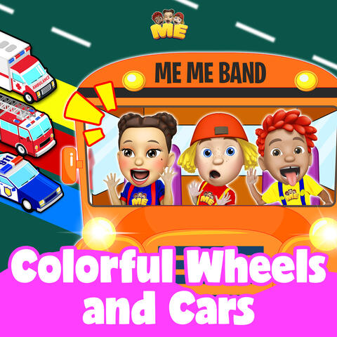 Colorful Wheels and Cars