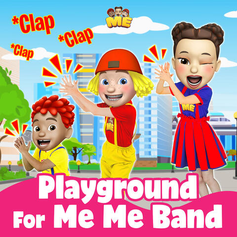 Playground for Me Me Band