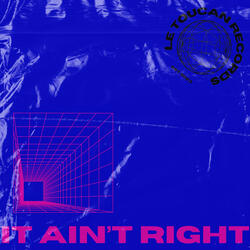 It Ain't Right (Radio Edit)