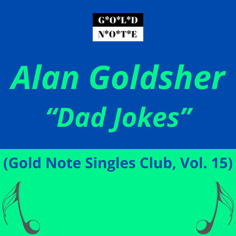 Dad Jokes (Gold Note Singles Club, Vol. 15)