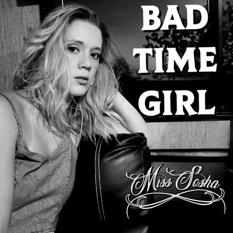 Bad Time Girl