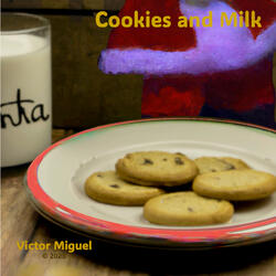 Cookies and Milk