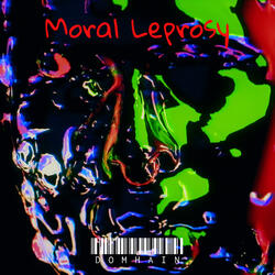 Moral Leprosy