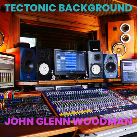 Tectonic Background