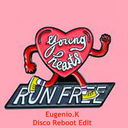 Young Hearts Run Free (Disco Reboot Edit)