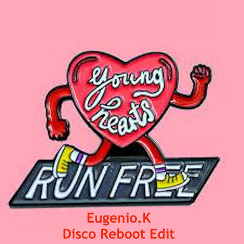 Young Hearts Run Free (Disco Reboot Edit)
