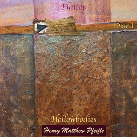Flattop Hollowbodies 2017 Disc 1