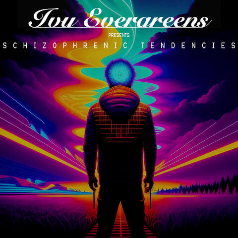 Schizophrenic Tendencies
