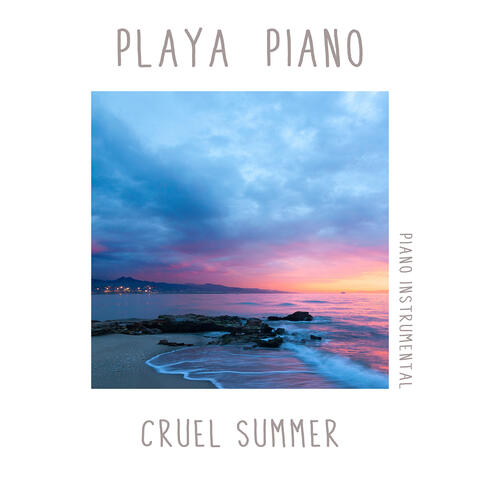 Cruel Summer (Piano Instrumental)