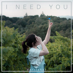 I Need You