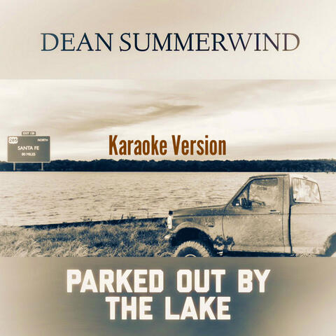 Parked out by the Lake (Karaoke Version)