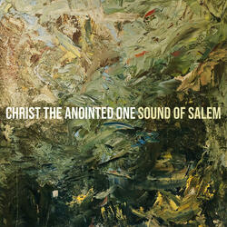 Christ the Anointed One