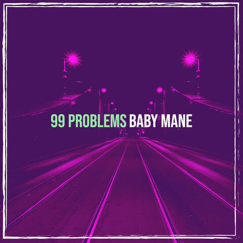 99 Problems