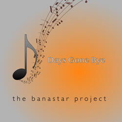 Days Gone Bye