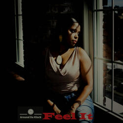 Feel It