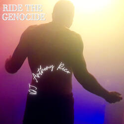 Ride the Genocide