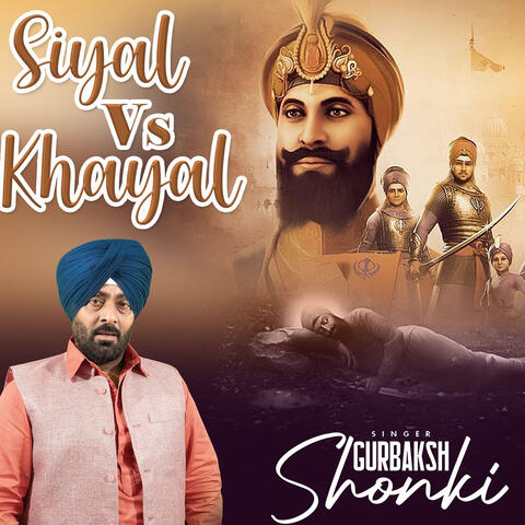 Siyal vs Khayal