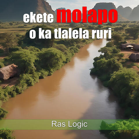 Ekete Molapo O Ka Tlalela Ruri