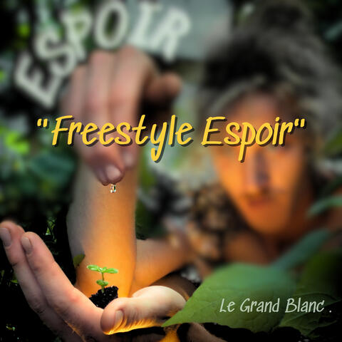"Freestyle Espoir"