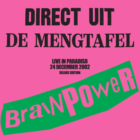 Direct Uit De Mengtafel (Live in Paradiso 24 December 2002) [Deluxe Edition]