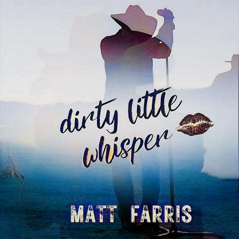 Dirty Little Whisper
