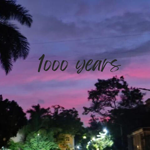 1000 Years