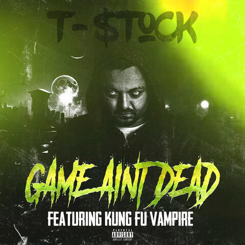 Game Aint Dead