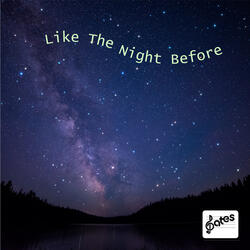 Like the Night Before