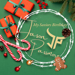 My Saviors Birthday