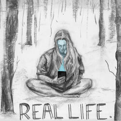 Real Life