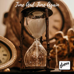 Time and Time Again