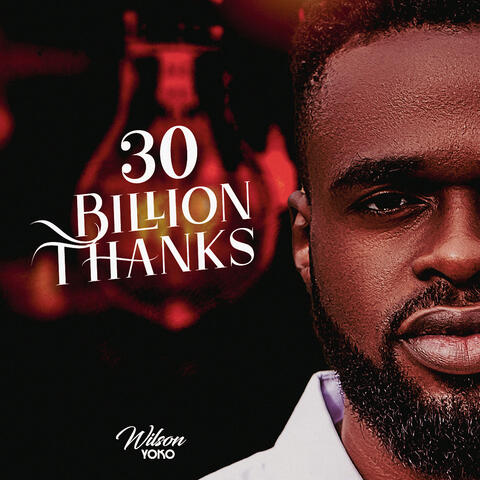 30 Billion Thanks