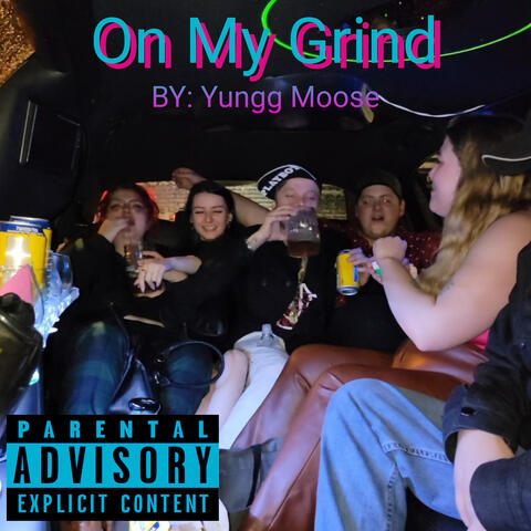 On My Grind