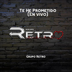 Te He Prometido (En Vivo)