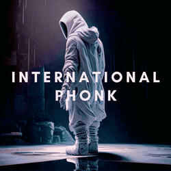 International Phonk (Slowed + Reverb)