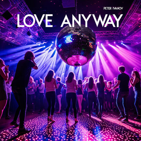 Love Anyway