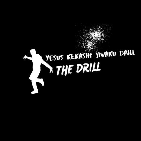 The Drill