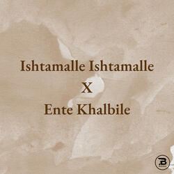 Ishtamalle Ishtamalle X Ente Khalbile