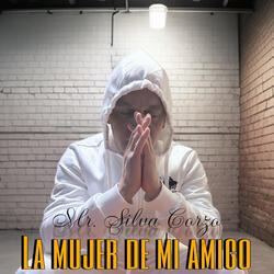 La Mujer De Mi Amigo