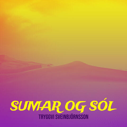 Sumar Og Sól