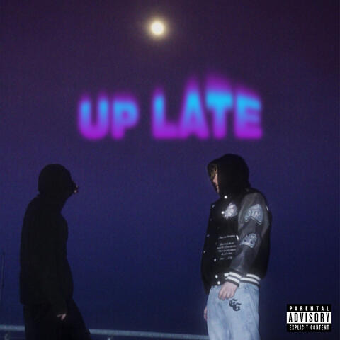 Up Late