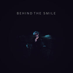 Behind the Smile