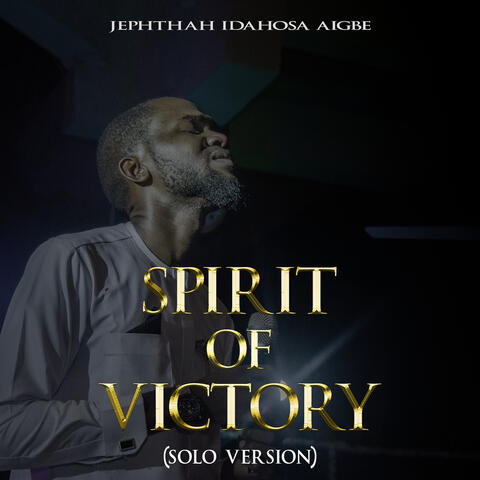 Spirit of Victory (Solo Version)