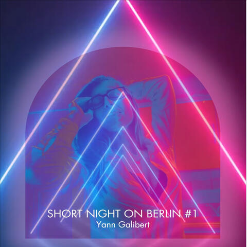 Short Night on Berlin #1