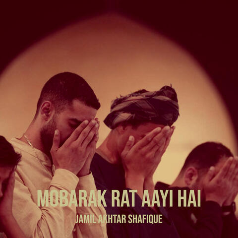 Mobarak Rat Aayi Hai