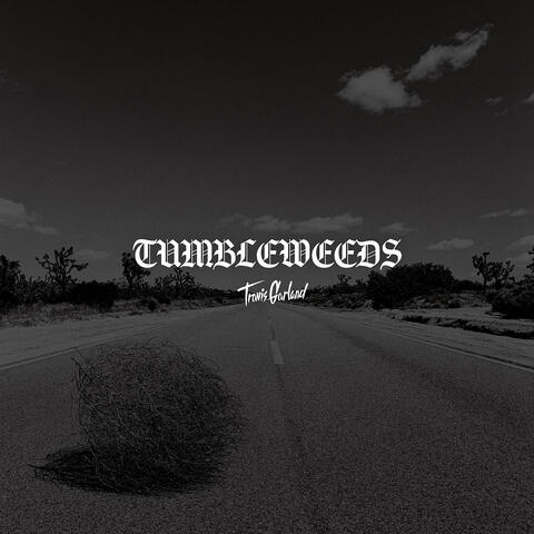 Tumbleweeds