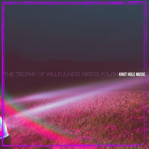 The Trophy of Willfulness Needs Polish