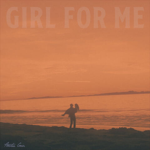 Girl for Me