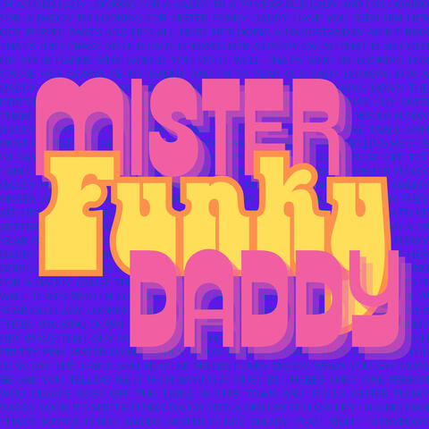 Mister Funky Daddy